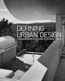 Defining urban design : CIAM architects and the formation of a discipline, 1937-69