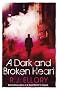 A Dark and Broken Heart
