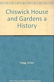Chiswick House and gardens : a history