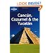 Lonely Planet Cancun, Cozumel & the Yucatan (Regional Travel Guide)