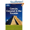Cancun, Cozumel and the Yucat�n