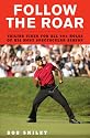 Follow the Roar: One Sensational Season with Tiger Woods