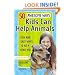 50 Awesome Ways Kids Can Help Animals: Fun and Easy Ways to Be a Kind Kid (Alex Toys)