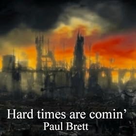 Hard Times Are Comin' - Single