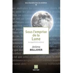Sous l'emprise de la Lune : Le regard de la science
