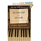 Buy The Piano Shop on the Left Bank: Discovering a Forgotten Passion in a Paris Atelier by Thad Carhart