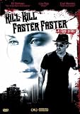 Produkt-Bild: Kill Kill Faster Faster ... A Love Story