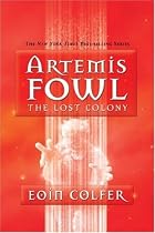 Artemis Fowl: Lost Colony, The