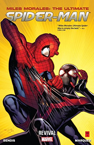 Miles Morales: Ultimate Spider-Man Vol. 1: Revival (Ultimate Spider-Man (Graphic Novels))