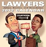 Lawyers:  Jokes, Quotes, and Anecdotes 2002 Day-To-Day Calendar
