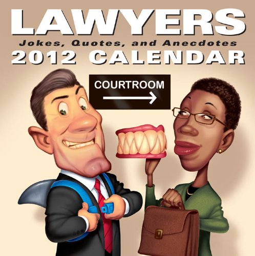 Lawyers: Jokes Quotes and Day-to-Day Calendar
