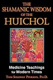 bookcover for The Shamanic Wisdom of the Huichol