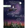 Living Dead in Dallas (Southern Vampire Mysteries, Book 2)