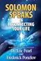 Solomon Speaks on Reconnecting Your Life