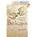 Birdscapes: Birds in Our Imagination and Experience