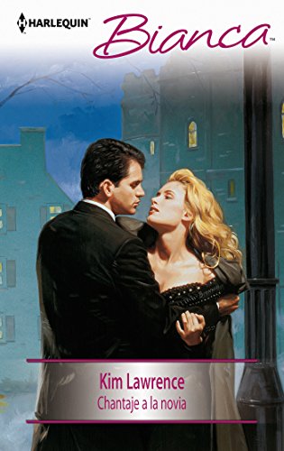 Chantaje a la novia (Bianca) (Spanish Edition)