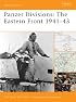Panzer Divisions: The Eastern Front 1941-43 (Battle Orders)