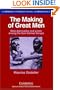 The Making of Great Men: Male Domination and Power among the New Guinea Baruya (Cambridge Studies in Social and Cultural Anthropology)