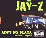 Ain`t No Playa