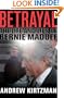 Betrayal: The Life and Lies of Bernie Madoff
