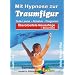 Mit Hypnose zur Traumfigur. Gute Laune-Abnehm-Programm ( Neuauflage 23.04.2012 )