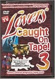 Lovers Caught on Tape, Vol. 3