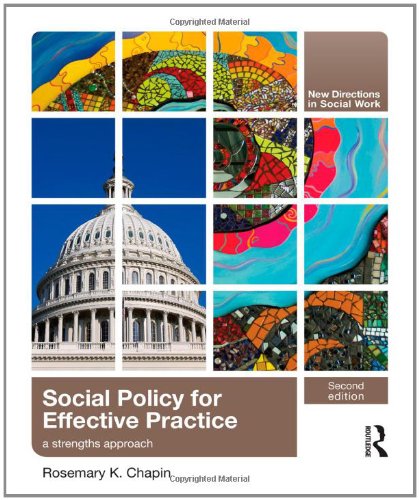 Social Policy for Effective Practice: A Strengths Approach (New...