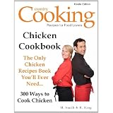 Chicken Cookbook - The Only Chicken Recipes Book Youll Ever Need - Optimized for E-Readers