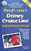 PassPorter's Disney Cruise Line and its Ports of Call