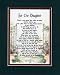 For Our Daughter (#105) Touching 8x10 Poem, Double-matted in Dark Green Over Burgundy and Enhanced with Watercolor Graphics.