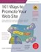 101 Ways to Promote Your Web Site (101 Ways series)