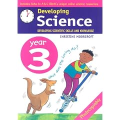 Developing Science: Year 3 Developing Scientific Skills and Knowledge