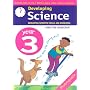 Developing Science: Year 3 Developing Scientific Skills and Knowledge