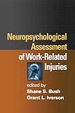 Neuropsychological assessment of work-related injuries