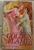 The Delaneys, the Untamed Years: Golden Flames