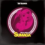 Nitrous Oxide Tune ~スマガ~ DJ SADOI REMIX ALBUM SERIES Vol.5