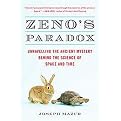 Zeno's Paradox (Unraveling the Ancient Mystery Behind the Science of Space and Time) (Reprint) (Paperback)