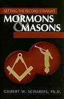 Mormons & Masons: Setting the Record Straight