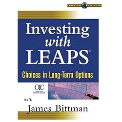 Investing with LEAPS: Choices in Long-Term Options
