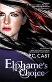 Produkt-Bild: (ELPHAME'S CHOICE (ORIGINAL) ) By CAST, P. C. (Author) Paperback Published on (09, 2009)