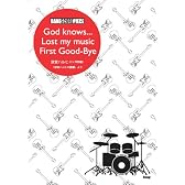バンドスコアピース God knows.../Lost my music/First Good-Bye 「涼宮ハルヒの憂鬱」より (バンド・スコア・ピース)