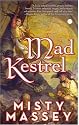 Mad Kestrel