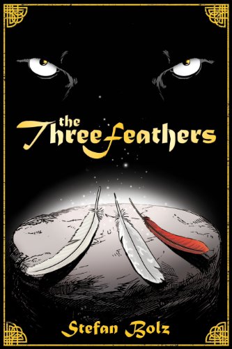 The Three Feathers - The Magnificent Journey of Joshua Aylong (Light Dreamer Trilogy)