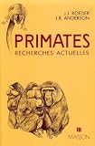 Primates, recherches actuelles