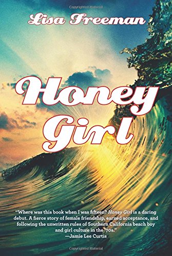 Honey Girl, by Lisa Freeman