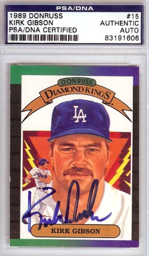 Kirk Gibson Autographed/Hand Signed 1989 Donruss Card PSA/DNA Slabbed #83191606