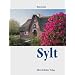 Sylt. Eine Bildreise
