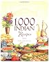 1000 Indian Recipes (1,000 Recipes)