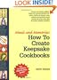 Meals and Memories: How To Create Keepsake Cookbooks