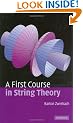 A First Course in String Theory